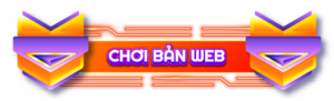 Chơi nhanh bản web