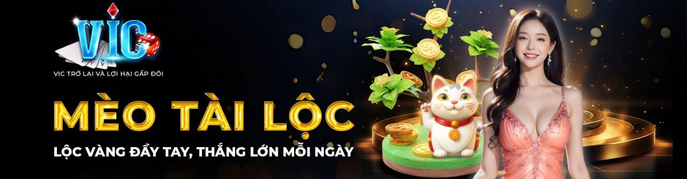 Mèo Tài Lộc Vicclub